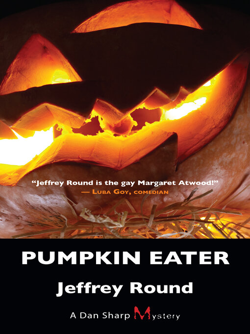 Title details for Pumpkin Eater by Jeffrey Round - Available